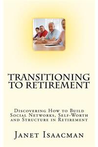 Transitioning to Retirement