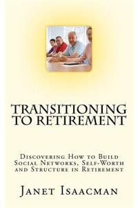 Transitioning to Retirement