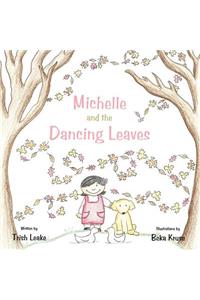 Michelle and the Dancing Leaves