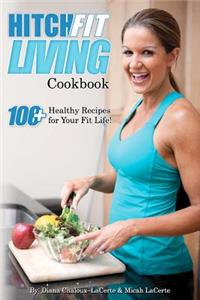 Hitch Fit Living Cookbook