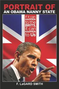 Portrait Of An Obama Nanny State