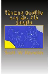 Thomas Basille and Mr. Pib Beagle