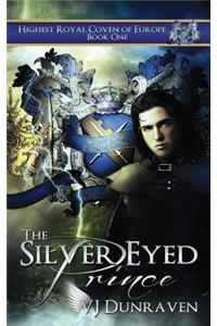 The Silver Eyed Prince
