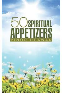 50 Spiritual Appetizers