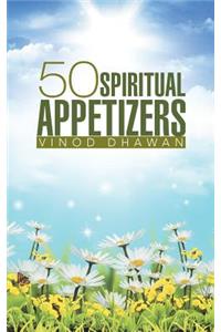50 Spiritual Appetizers