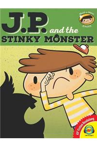 J.P. and the Stinky Monster