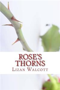Rose's Thorns