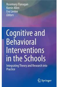 Cognitive and Behavioral Interventions in the Schools