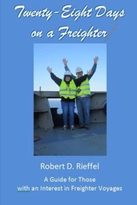 Twenty-Eight Days on a Freighter