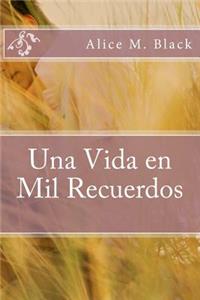 Una Vida en Mil Recuerdos