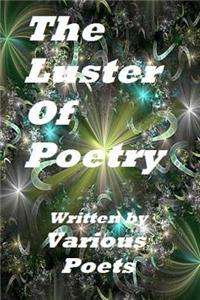 Luster Of Poetry