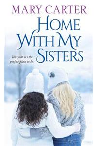 Home With My Sisters
