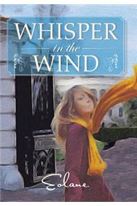Whisper in the Wind