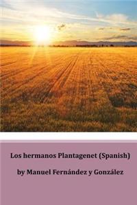 Los Hermanos Plantagenet (Spanish)