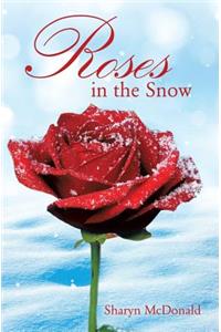 Roses in the Snow