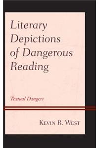 Literary Depictions of Dangerous Reading