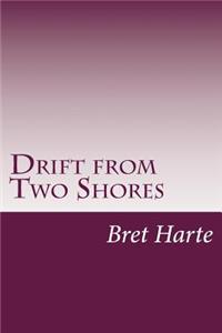 Drift from Two Shores