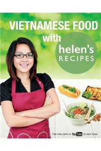 Vietnamese Food With Helen's Recipes