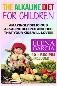 The Alkaline Diet for Children