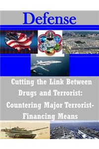 Cutting the Link Between Drugs and Terrorist