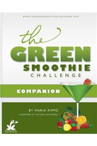 The Green Smoothie Challenge Companion