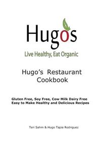 Hugo's Restaurant Cookbook