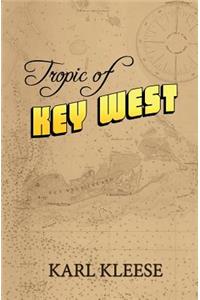 Tropic of Key West