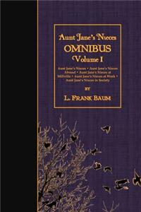 Aunt Jane's Nieces OMNIBUS, Volume I