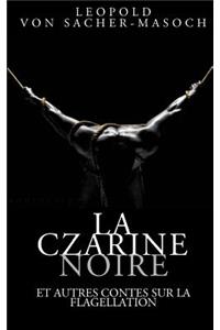 La Czarine noire et autres contes sur la flagellation