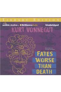 Fates Worse Than Death
