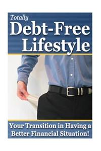 Totally Debt-Free Lifestyle