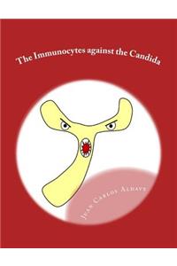 Immunocytes against the Candida