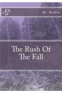 rush of the fall