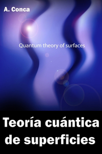 Teoría cuántica de superficies