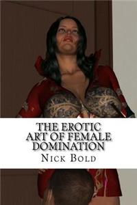 The erotic art of female Domination
