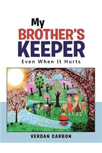 My Brother's Keeper