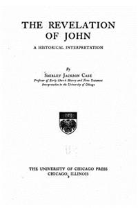 revelation of John, a historical interpretation