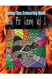 Grown Ups Colouring Book Ready for Colouring Vol. 5 Mandalas