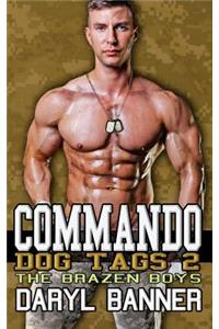 Commando: Dog Tags 2 (The Brazen Boys)