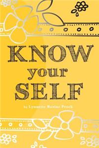 Know Your Self