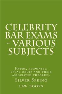 Celebrity Bar Exams - Various Subjects