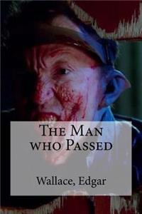 The Man who Passed