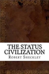 The Status Civilization