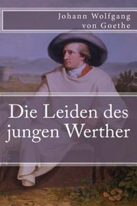 Die Leiden Des Jungen Werther