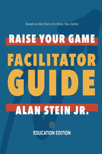 Raise Your Game Book Club: Facilitator Guide (Education)