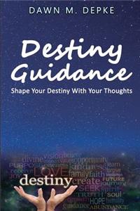 Destiny Guidance