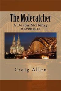 The Molecatcher: A Devon McHenry Adventure