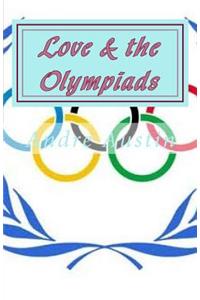 Love & the Olympiads