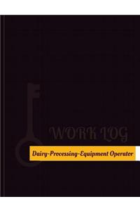 Dairy Processing Equipment Operator Work Log