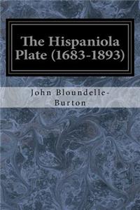 Hispaniola Plate (1683-1893)